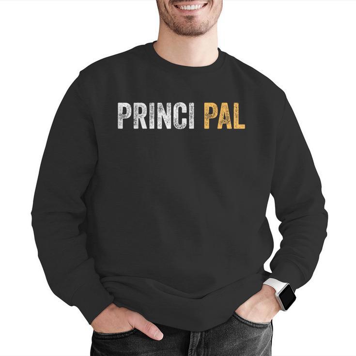 Principal School Teacher Friend Men Women Men Graphic Sweatshirt, funny gift Principal School Teacher Friend Men Women Men Graphic Sweatshirt, funny gift