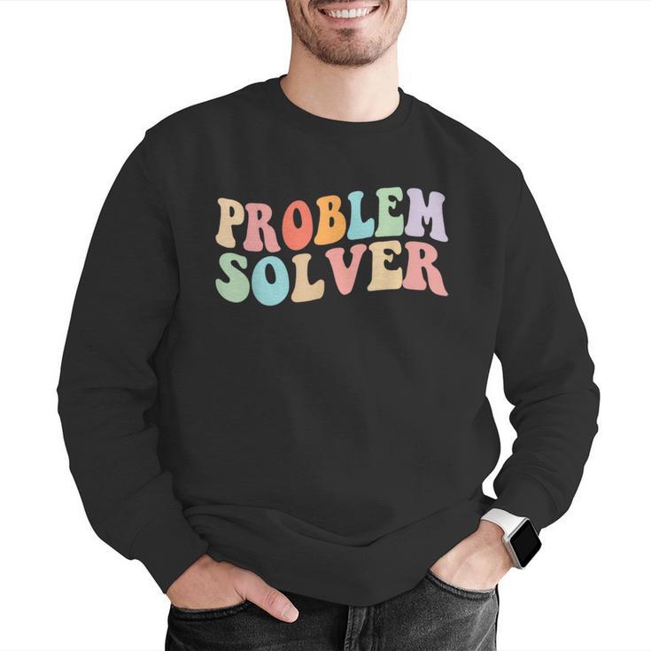 Problem Solver School Work Staff Front Desk Teacher Men Graphic Sweatshirt, funny gift Problem Solver School Work Staff Front Desk Teacher Men Graphic Sweatshirt, funny gift