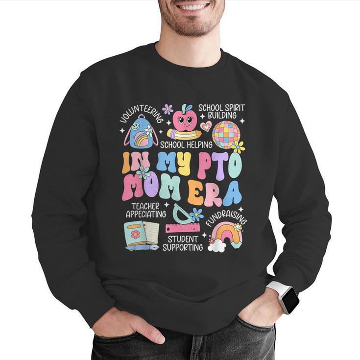 In My PTO Mom Parent Teacher Organization Back To School Men Graphic Sweatshirt, funny gift