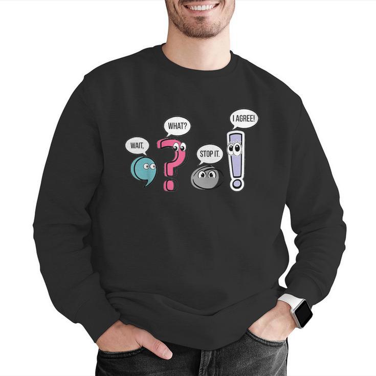 Punctuation English Teacher Wait What Stop It I Agree Men Graphic Sweatshirt, English Teacher Sweatshirts, funny gift Punctuation English Teacher Wait What Stop It I Agree Men Graphic Sweatshirt, English Teacher Sweatshirts, funny gift