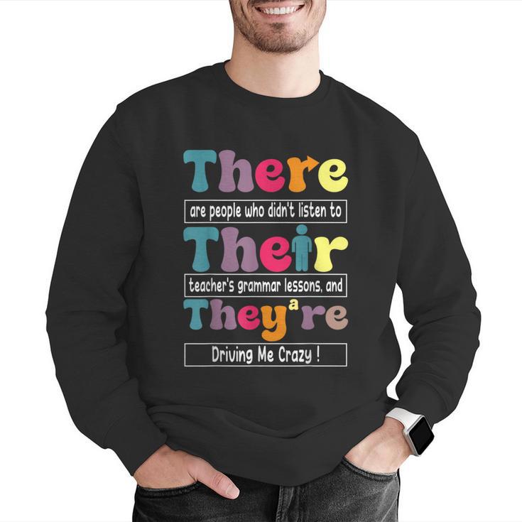 There Their They'Re English Teacher Grammar Memes Men Graphic Sweatshirt, English Teacher Sweatshirts, funny gift There Their They'Re English Teacher Grammar Memes Men Graphic Sweatshirt, English Teacher Sweatshirts, funny gift