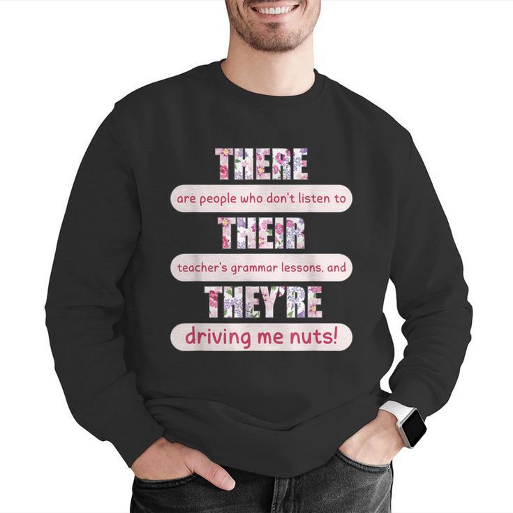 There Their They'Re Teacher English Grammar Police Men Graphic Sweatshirt, English Teacher Sweatshirts, funny gift