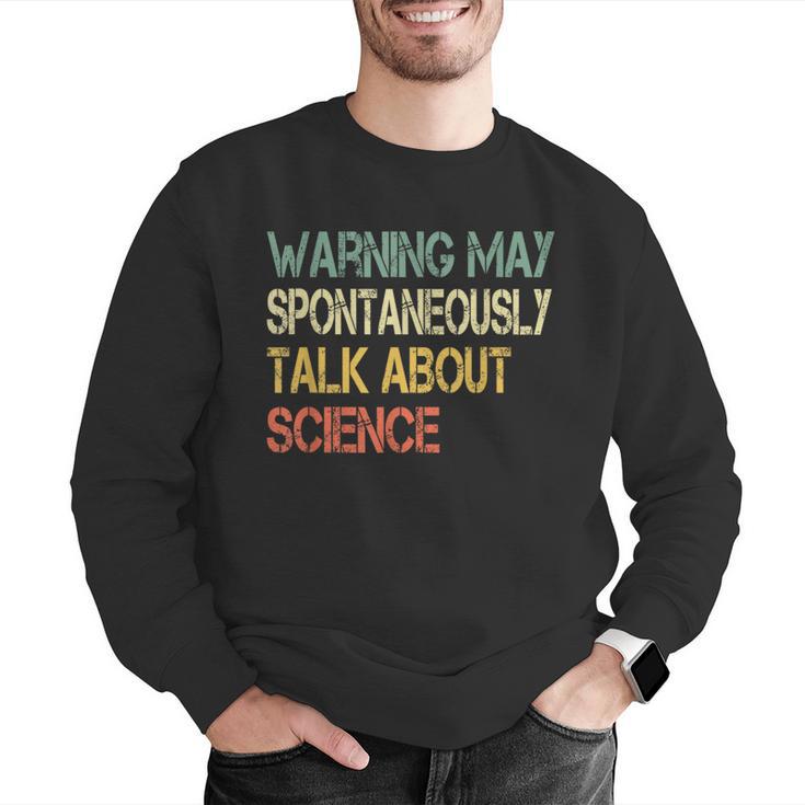 Retro Scientist Warning May Talk About Science Teacher Men Graphic Sweatshirt, Science Teacher Sweatshirts, funny gift