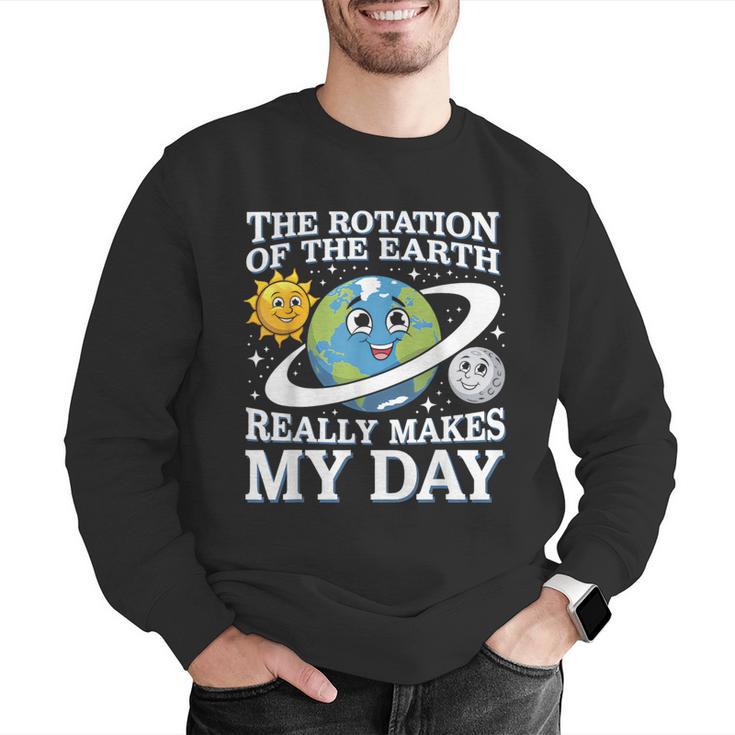 Rotation Of Earth Science Teacher Earth Day Men Women Men Graphic Sweatshirt, Science Teacher Sweatshirts, funny gift Rotation Of Earth Science Teacher Earth Day Men Women Men Graphic Sweatshirt, Science Teacher Sweatshirts, funny gift