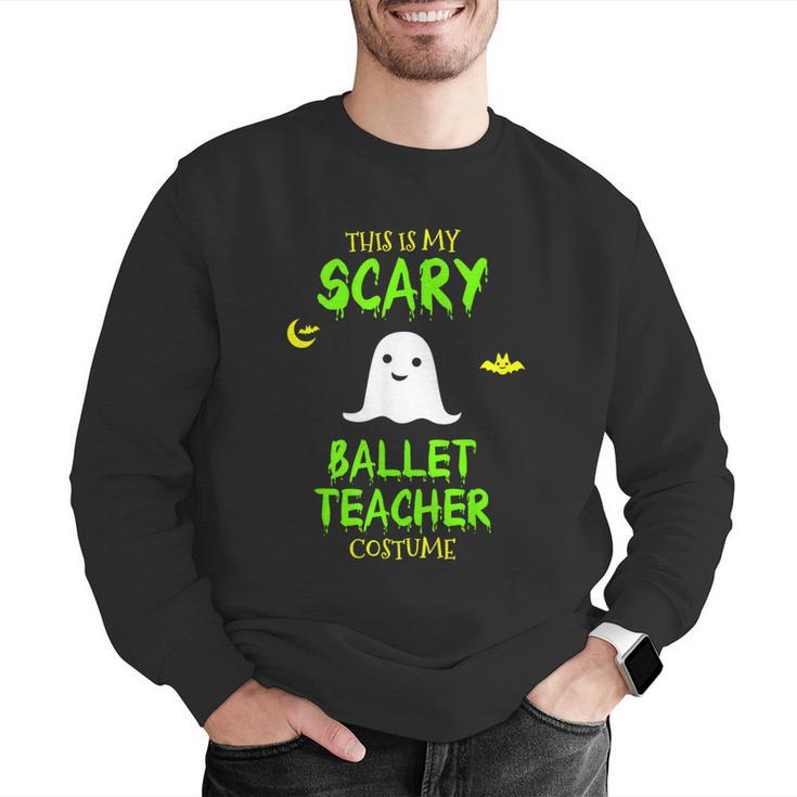 Scary Ballet Teacher Costume Halloween Lazy Easy Men Graphic Sweatshirt, funny gift
