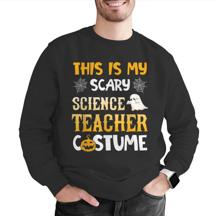 This Is My Scary Science Teacher Halloween Costumes Men Women Kids Men Graphic Sweatshirt, Science Teacher Sweatshirts, funny gift This Is My Scary Science Teacher Halloween Costumes Men Women Kids Men Graphic Sweatshirt, Science Teacher Sweatshirts, funny gift