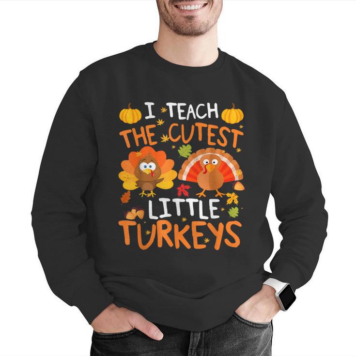 School Thankful I Teach The Cutest Little Turkeys Thanksgiving Teacher Men Graphic Sweatshirt, funny gift School Thankful I Teach The Cutest Little Turkeys Thanksgiving Teacher Men Graphic Sweatshirt, funny gift