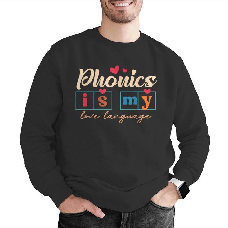Science Of Reading Teacher Phonics Is My Love Language Men Graphic Sweatshirt, Science Teacher Sweatshirts, funny gift Science Of Reading Teacher Phonics Is My Love Language Men Graphic Sweatshirt, Science Teacher Sweatshirts, funny gift