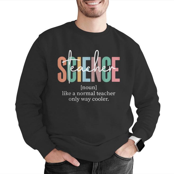 Science Teacher Definition For Women & Men Men Graphic Sweatshirt, Science Teacher Sweatshirts, funny gift Science Teacher Definition For Women & Men Men Graphic Sweatshirt, Science Teacher Sweatshirts, funny gift