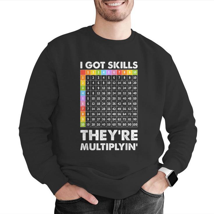 I Got Skills They'Re Multiplying Nerd Math Teacher Men Graphic Sweatshirt, funny gift