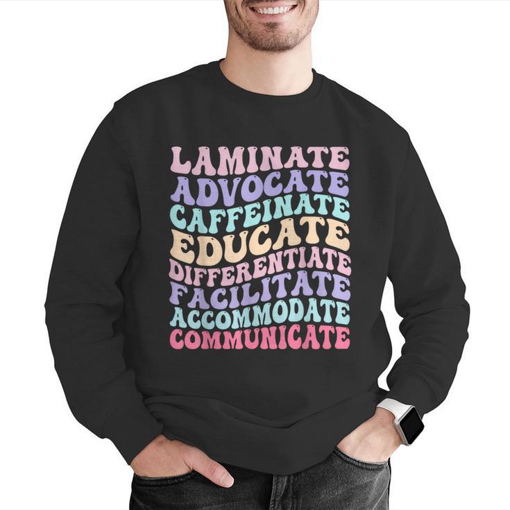 Sped Caffeinate Advocate Laminate Educate Teacher Men Graphic Sweatshirt, funny gift