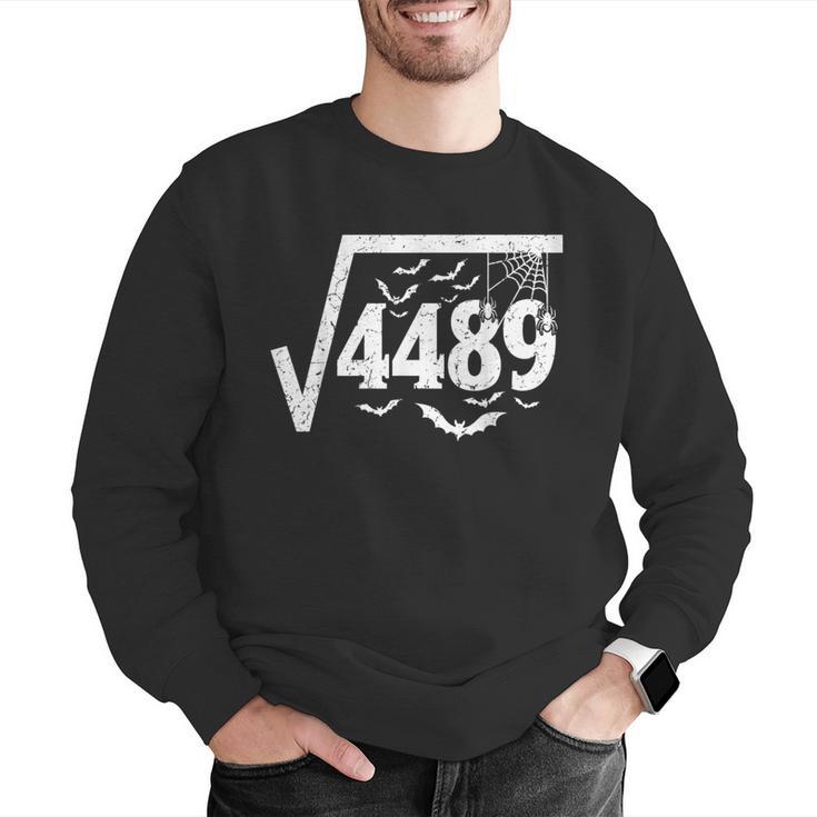 Square Root 4489 Halloween Meme 67 Math Teacher Men Graphic Sweatshirt, funny gift Square Root 4489 Halloween Meme 67 Math Teacher Men Graphic Sweatshirt, funny gift