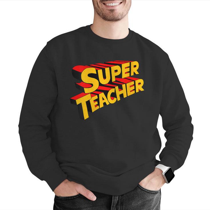 Super Teacher SuperTeacher Men Graphic Sweatshirt, Super Teacher Sweatshirts, funny gift Super Teacher SuperTeacher Men Graphic Sweatshirt, Super Teacher Sweatshirts, funny gift