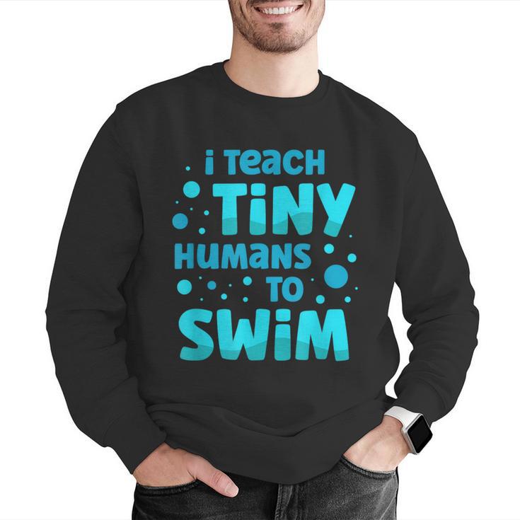 Swimming Teacher I Teach Tiny Humans To Swim Swim Instructor Men Graphic Sweatshirt, funny gift Swimming Teacher I Teach Tiny Humans To Swim Swim Instructor Men Graphic Sweatshirt, funny gift