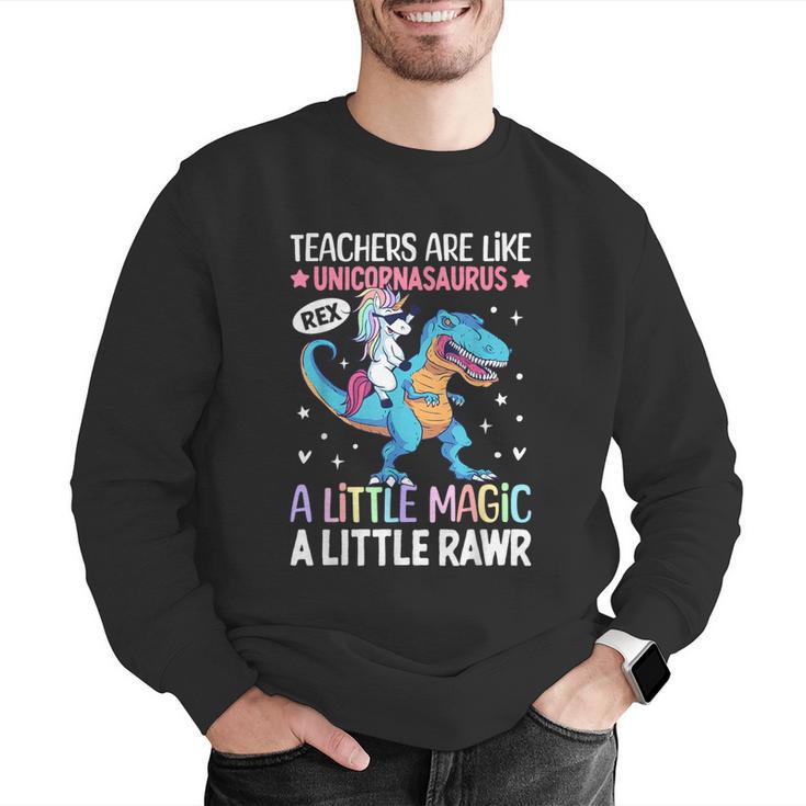 T Rex Dinosaur Unicorn Teachers Are Like Unicornasaurus Rex Men Graphic Sweatshirt, funny gift T Rex Dinosaur Unicorn Teachers Are Like Unicornasaurus Rex Men Graphic Sweatshirt, funny gift