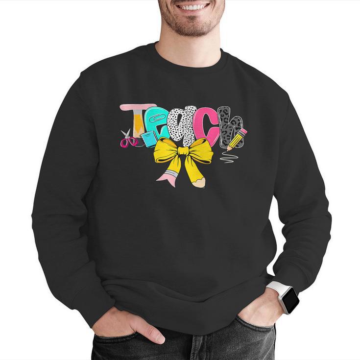 Teach Coquette Bow Teacher Back To School Happy First Day Men Graphic Sweatshirt, funny gift Teach Coquette Bow Teacher Back To School Happy First Day Men Graphic Sweatshirt, funny gift