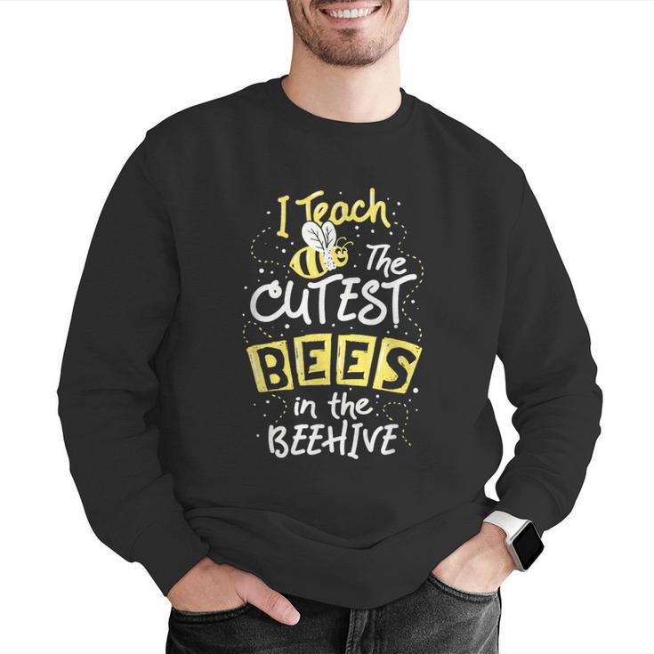 I Teach The Cutest Bees In The Beehive Kindergarten Teacher Men Graphic Sweatshirt, funny gift
