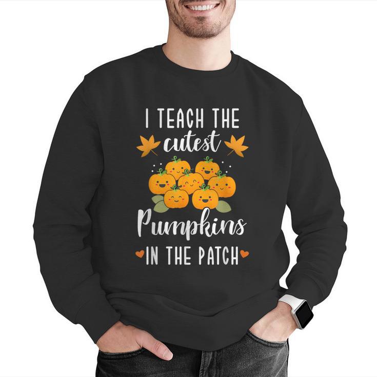I Teach The Cutest Pumpkins In The Patch Halloween Teacher Men Graphic Sweatshirt, funny gift I Teach The Cutest Pumpkins In The Patch Halloween Teacher Men Graphic Sweatshirt, funny gift