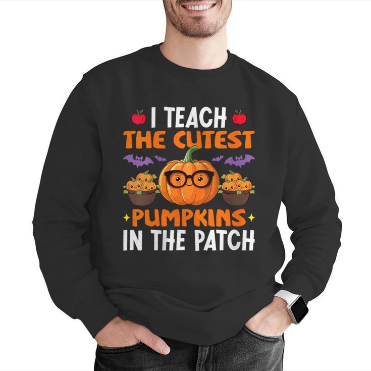 I Teach The Cutest Pumpkins In The Patch Halloween Teacher Men Graphic Sweatshirt, funny gift I Teach The Cutest Pumpkins In The Patch Halloween Teacher Men Graphic Sweatshirt, funny gift
