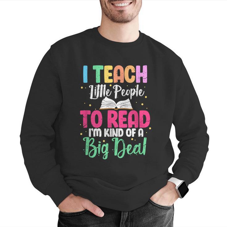 I Teach Little People To Read Reading Teacher For Men Women Girls Kids Men Graphic Sweatshirt, funny gift