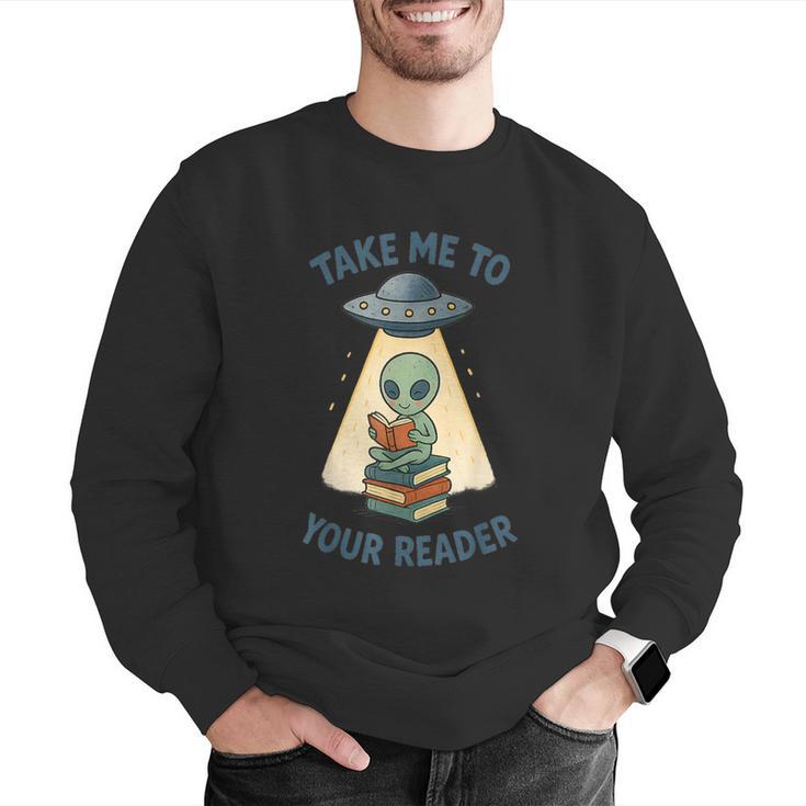 Teacher Alien Books UFO Reading Take Me To Your Reader Men Graphic Sweatshirt, funny gift Teacher Alien Books UFO Reading Take Me To Your Reader Men Graphic Sweatshirt, funny gift