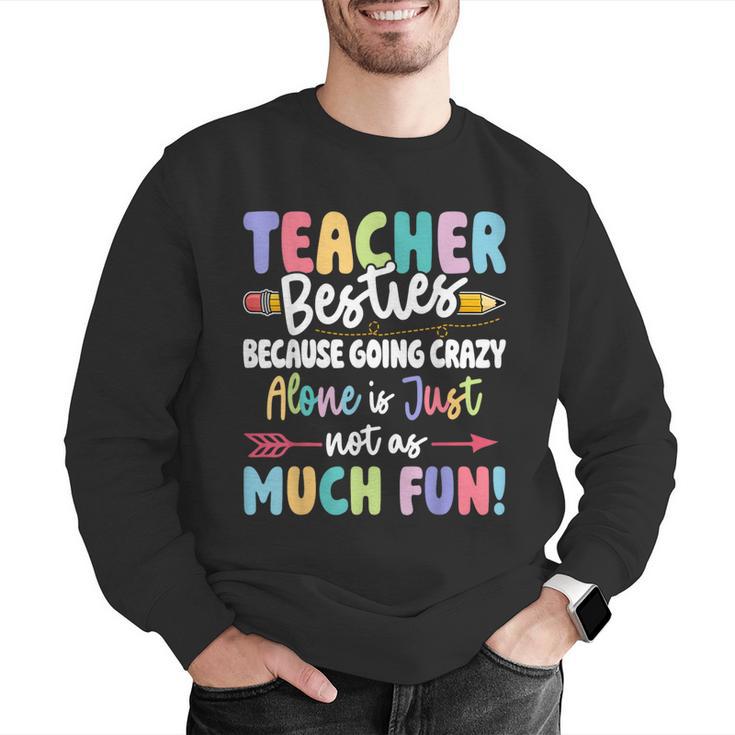 Teacher Besties Matching Teacher Besties Men Graphic Sweatshirt, funny gift