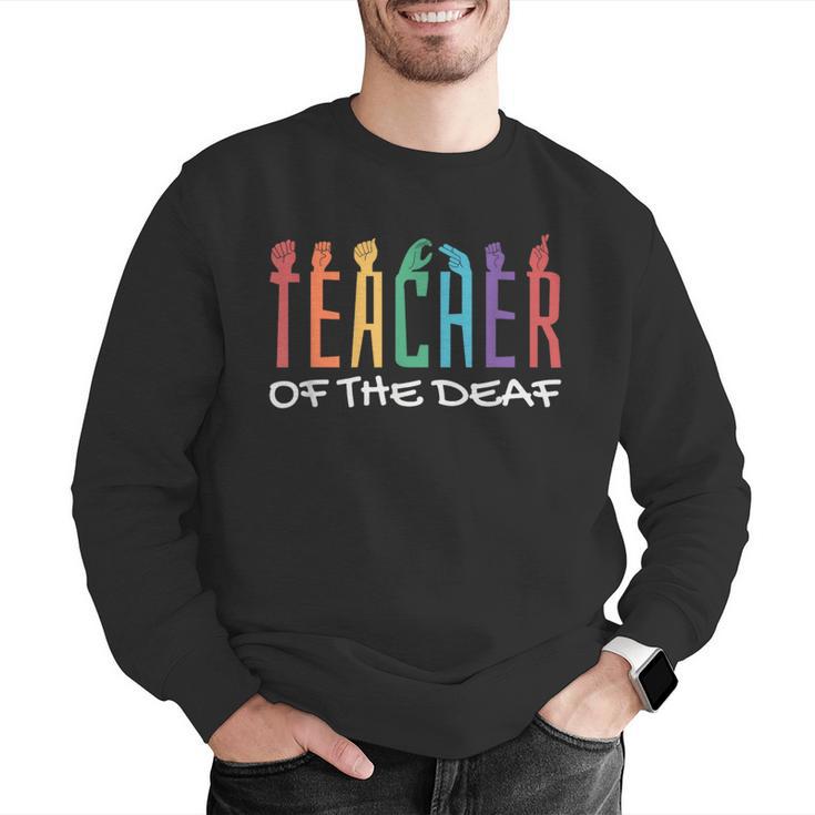 Teacher Of The Deaf ASL Teacher & Deaf Awareness Men Graphic Sweatshirt, funny gift Teacher Of The Deaf ASL Teacher & Deaf Awareness Men Graphic Sweatshirt, funny gift