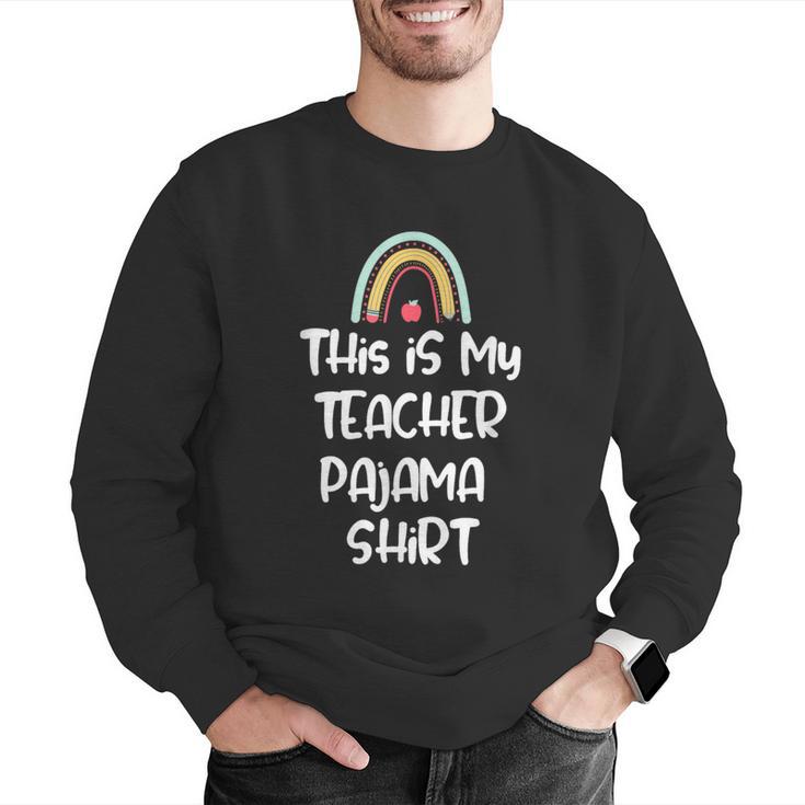 This Is My Teacher Pajama Shirt Teacher Life Tee Men Graphic Sweatshirt, funny gift