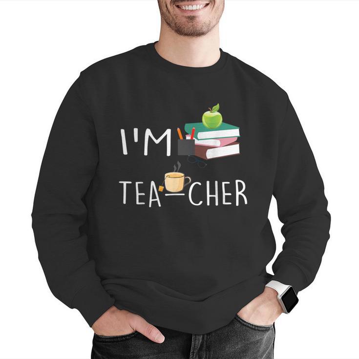Teacher Puns I'm Tea-Cher Tea Lover Fun Teacher For Men Women Men Graphic Sweatshirt, funny gift Teacher Puns I'm Tea-Cher Tea Lover Fun Teacher For Men Women Men Graphic Sweatshirt, funny gift