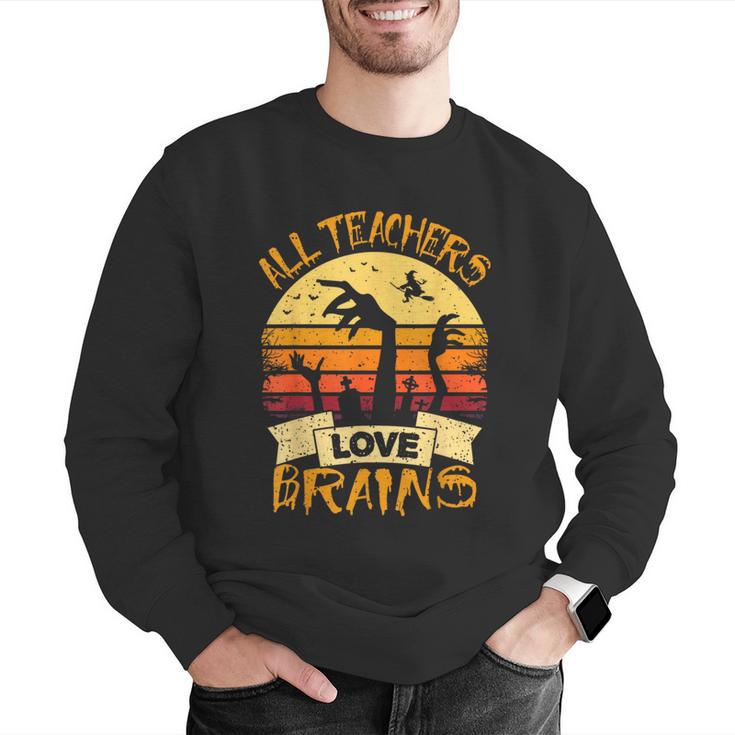 Teacher Shirt All Teachers Love Brains Halloween Men Women Men Graphic Sweatshirt, funny gift Teacher Shirt All Teachers Love Brains Halloween Men Women Men Graphic Sweatshirt, funny gift