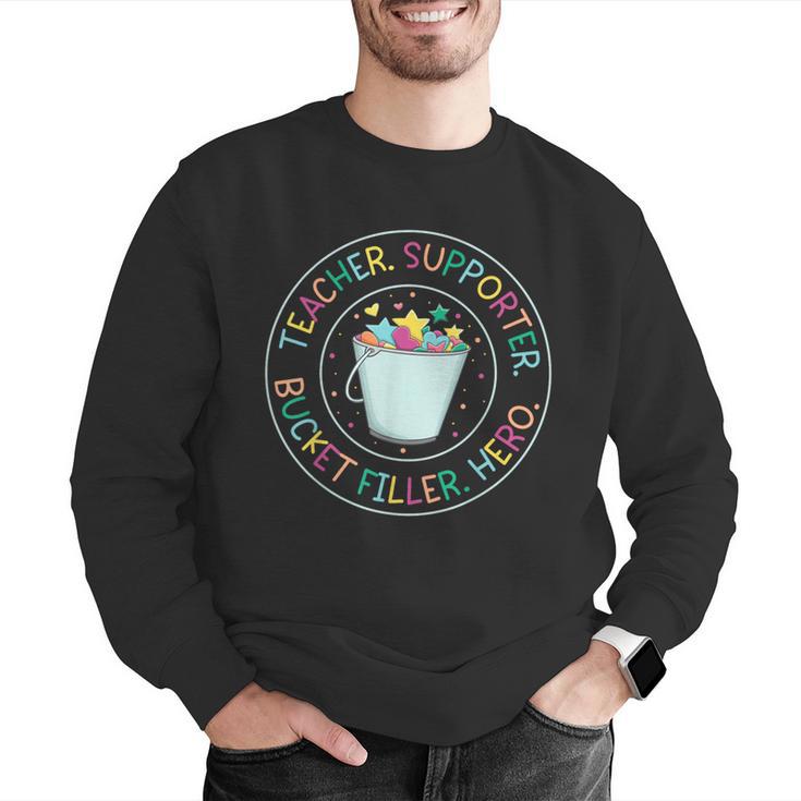 Teacher Supporter Bucket Filler Hero Men Graphic Sweatshirt, funny gift Teacher Supporter Bucket Filler Hero Men Graphic Sweatshirt, funny gift