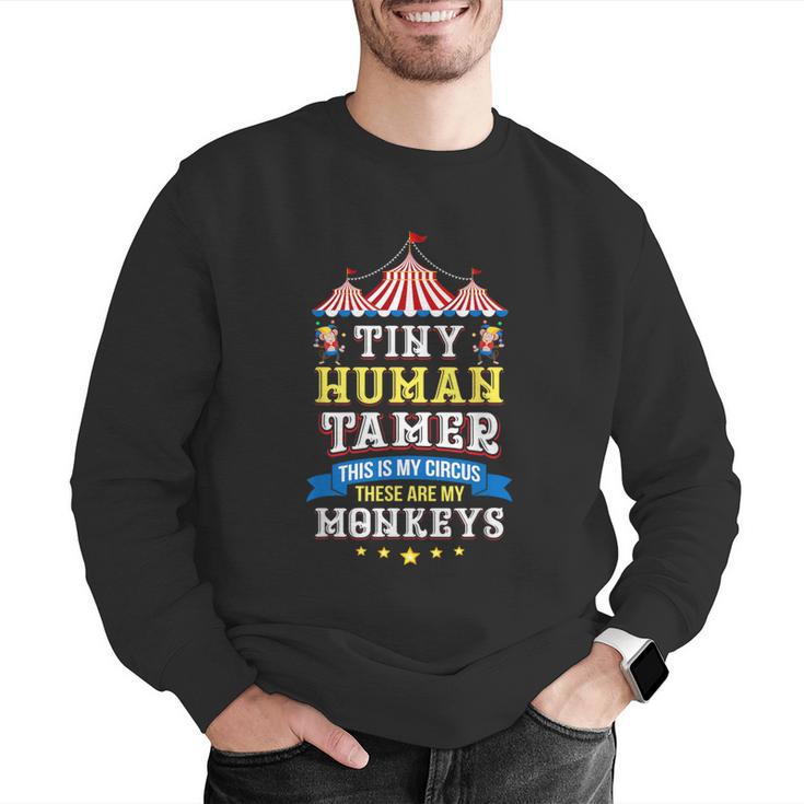 Teacher Tiny Human Tamer This My Circus These Are My Monkeys Men Graphic Sweatshirt, funny gift Teacher Tiny Human Tamer This My Circus These Are My Monkeys Men Graphic Sweatshirt, funny gift