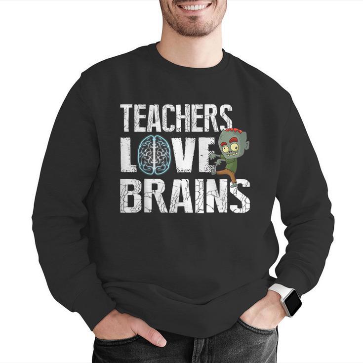 Teachers Love Brains Zombie Halloween Hilarious Men Graphic Sweatshirt, funny gift Teachers Love Brains Zombie Halloween Hilarious Men Graphic Sweatshirt, funny gift