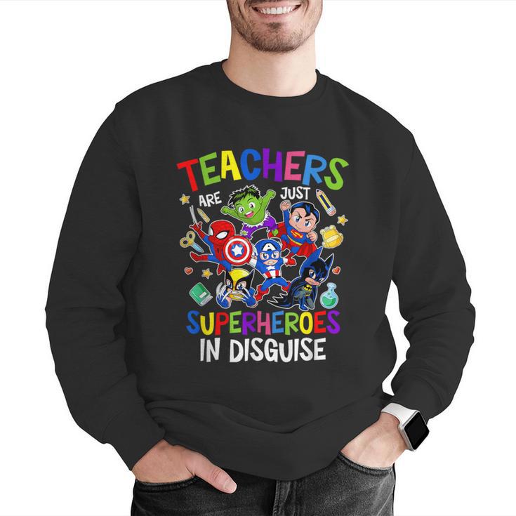 Teachers Are Superheroes Back To School Men Graphic Sweatshirt, funny gift