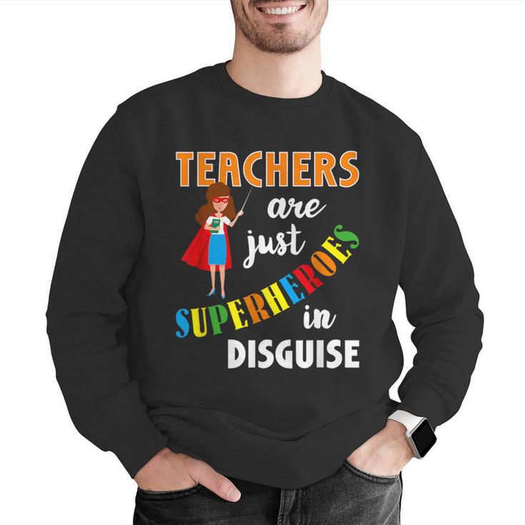Teachers Are Superheroes Graduation School Teachers Men Graphic Sweatshirt, funny gift Teachers Are Superheroes Graduation School Teachers Men Graphic Sweatshirt, funny gift