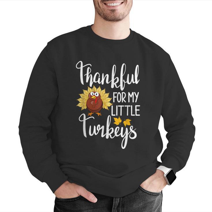 Teachers Thanksgiving Thankful For My Little Turkeys Men Graphic Sweatshirt, funny gift Teachers Thanksgiving Thankful For My Little Turkeys Men Graphic Sweatshirt, funny gift