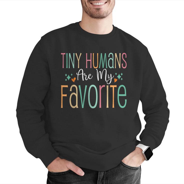 Teaching Preschool Teacher Tiny Humans Are My Favorite Men Graphic Sweatshirt, funny gift Teaching Preschool Teacher Tiny Humans Are My Favorite Men Graphic Sweatshirt, funny gift