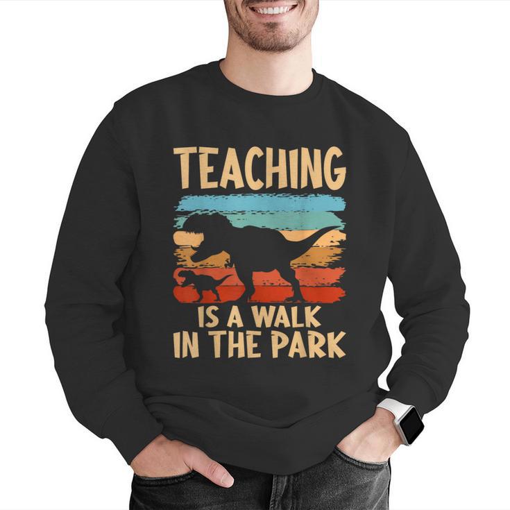 Teaching Is a Walk In Park Dinosaur Teacher Men Graphic Sweatshirt, funny gift Teaching Is a Walk In Park Dinosaur Teacher Men Graphic Sweatshirt, funny gift