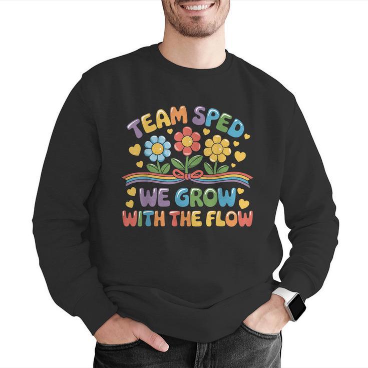 Team SPED We Grow With The Flow Special Ed Teacher Men Graphic Sweatshirt, funny gift Team SPED We Grow With The Flow Special Ed Teacher Men Graphic Sweatshirt, funny gift