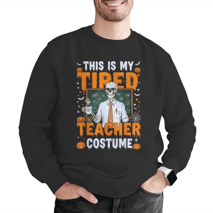This Is My Tired Teacher Costume Halloween Costumes Men Graphic Sweatshirt, funny gift