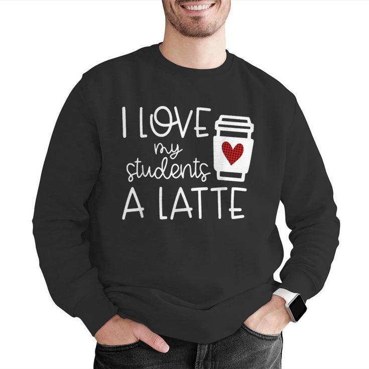Valentines Day Teacher Tee I Love My Students A Latte Men Graphic Sweatshirt, funny gift Valentines Day Teacher Tee I Love My Students A Latte Men Graphic Sweatshirt, funny gift