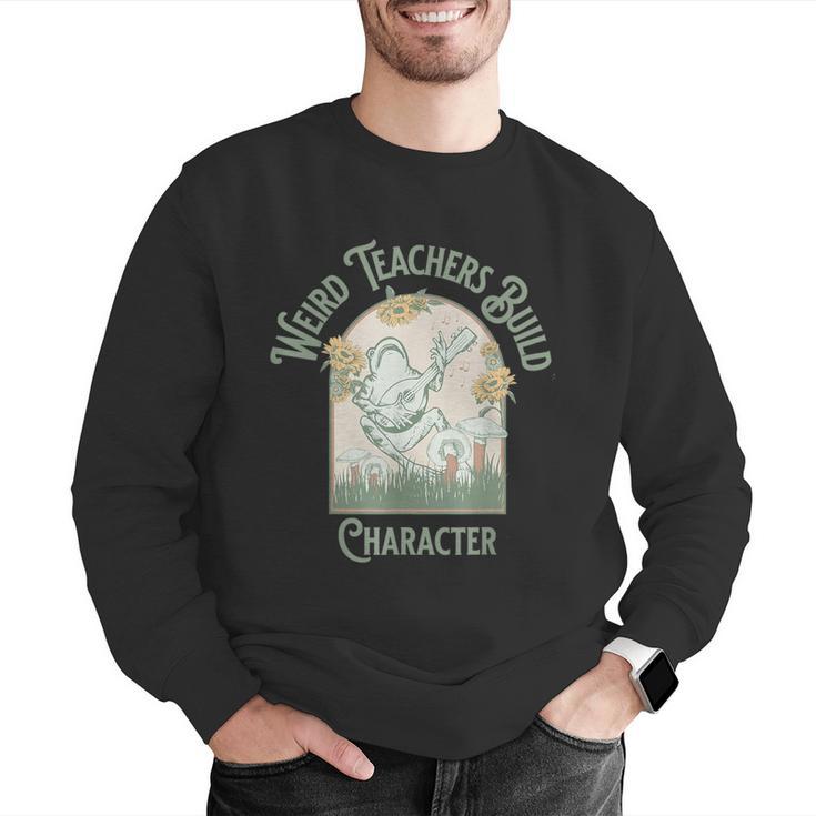Weird Teachers Build Character- Teacher's Day Men Graphic Sweatshirt, funny gift Weird Teachers Build Character- Teacher's Day Men Graphic Sweatshirt, funny gift