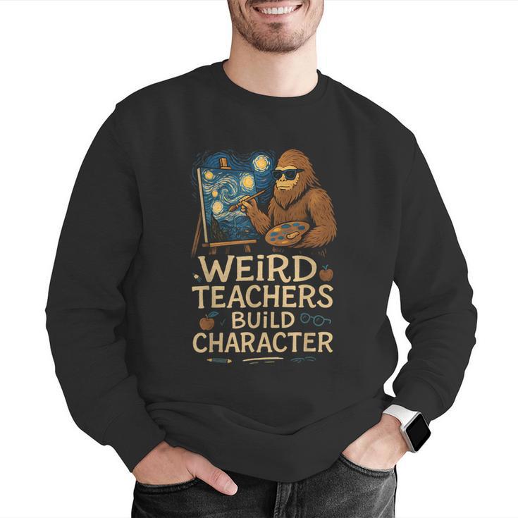 Weird Teachers Build Character Van Bigfoot Art Men Graphic Sweatshirt, funny gift