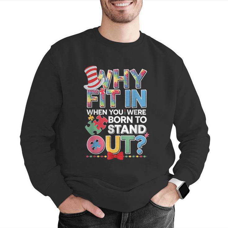Why Fit In Doctor Teacher Cat In Hat Cool Autism Awareness Men Women Kids Men Graphic Sweatshirt, funny gift Why Fit In Doctor Teacher Cat In Hat Cool Autism Awareness Men Women Kids Men Graphic Sweatshirt, funny gift