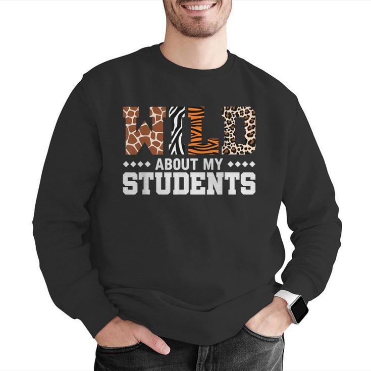 Wild About My Students Shirt Animals Teacher Men Graphic Sweatshirt, funny gift Wild About My Students Shirt Animals Teacher Men Graphic Sweatshirt, funny gift