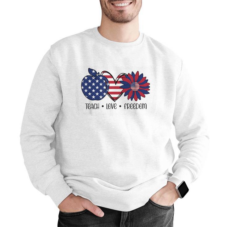 American Flag Teach Love Freedom Preschool Teacher 4th July Men Graphic Sweatshirt, funny gift American Flag Teach Love Freedom Preschool Teacher 4th July Men Graphic Sweatshirt, funny gift