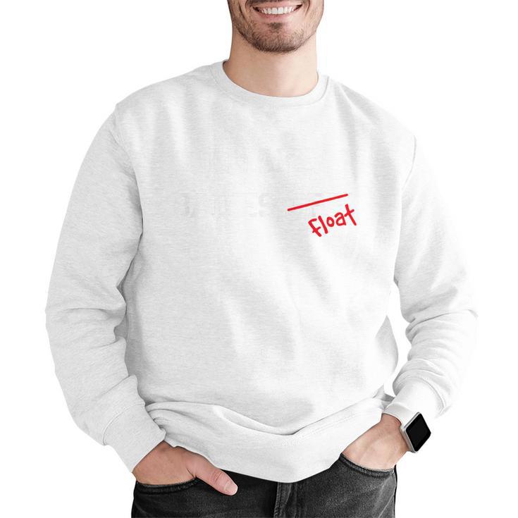 I Make Babies Cry Float Funny Swimming Coach Teacher Gift Men Graphic Sweatshirt, funny gift I Make Babies Cry Float Funny Swimming Coach Teacher Gift Men Graphic Sweatshirt, funny gift