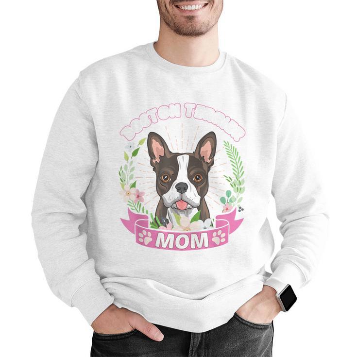 Boston Terrier Mom Mother's Day Men Graphic Sweatshirt, Boston Terrier Mom Sweatshirts, funny gift