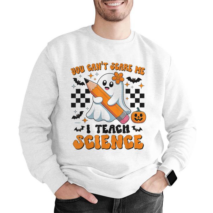 You Can't Scare Me I Teach Science Retro Teacher Halloween Men Graphic Sweatshirt, Science Teacher Sweatshirts, funny gift You Can't Scare Me I Teach Science Retro Teacher Halloween Men Graphic Sweatshirt, Science Teacher Sweatshirts, funny gift