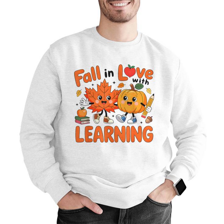 Fall In Love With Learning Thanksgiving Teacher Student Kids Men Graphic Sweatshirt, funny gift
